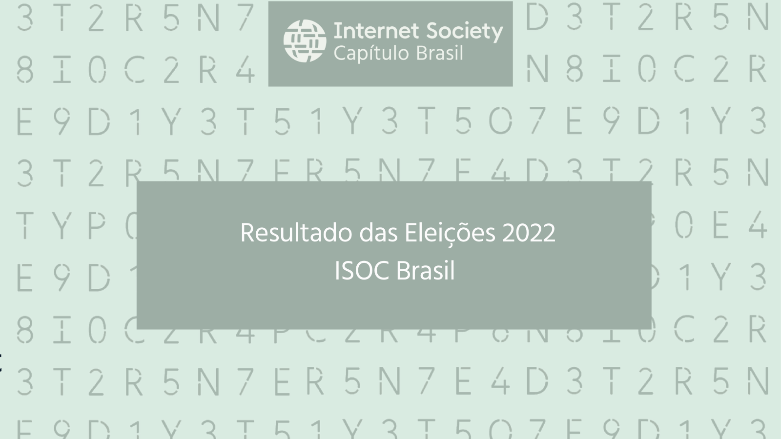 Resultado | Eleições ISOC Brasil 2022